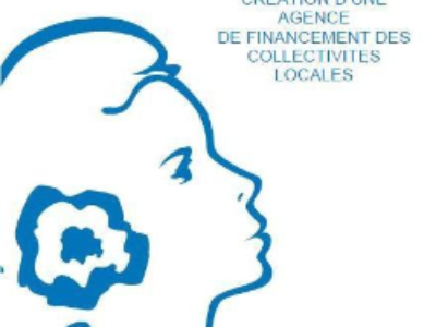 Agence de financement des collectivités locales : le Gouvernement a rendu son rapport
